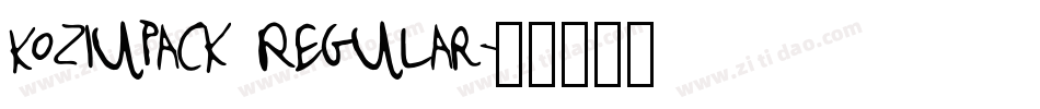 Koziupack Regular字体转换